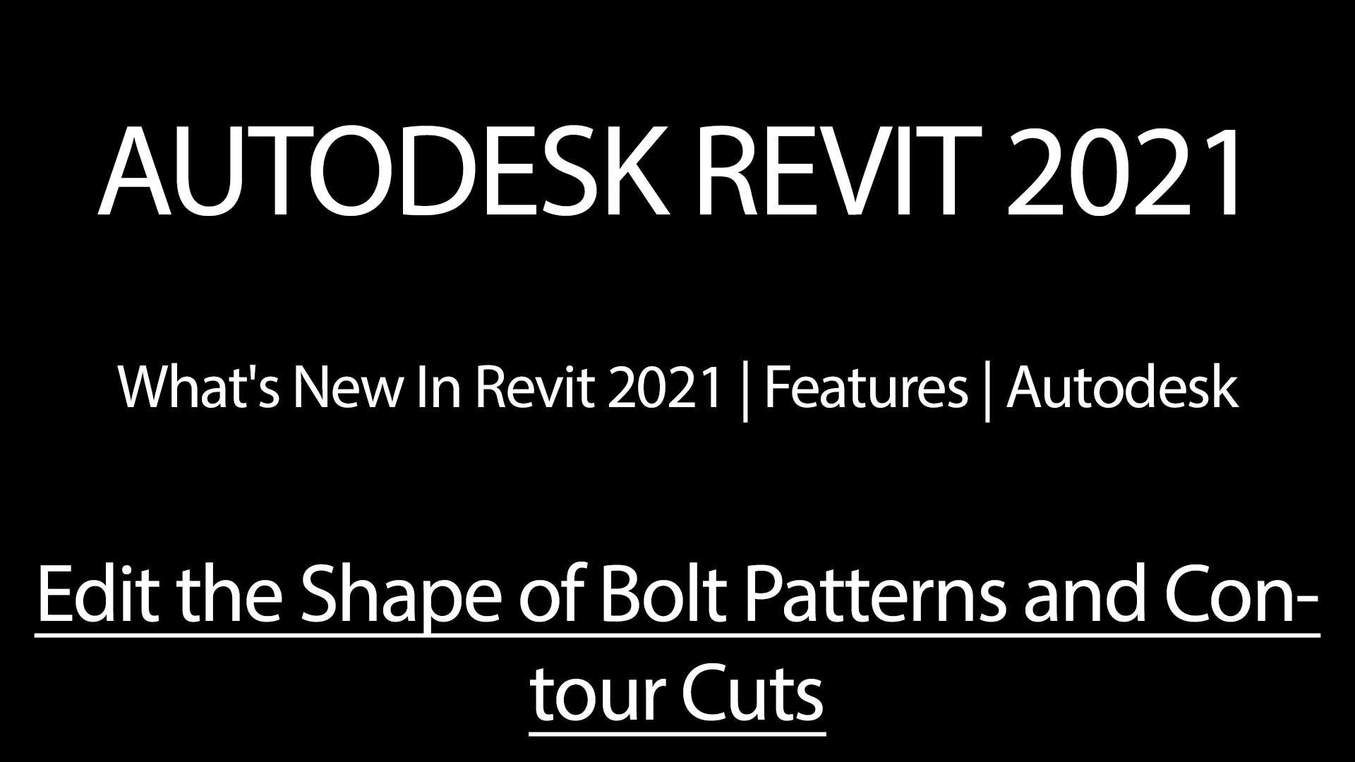 ویژگی های جدید Autodesk Revit 2021