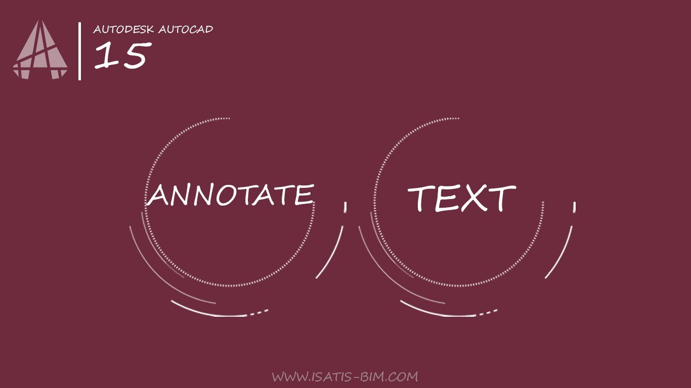 Annotate و Text در اتوکد