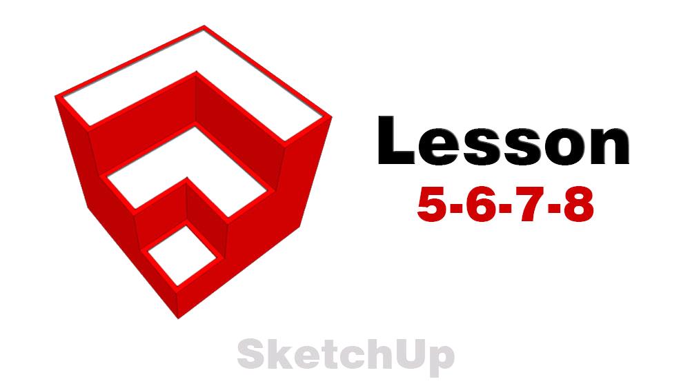 آموزش رایگان Sketchup جلسه 4 تا 8